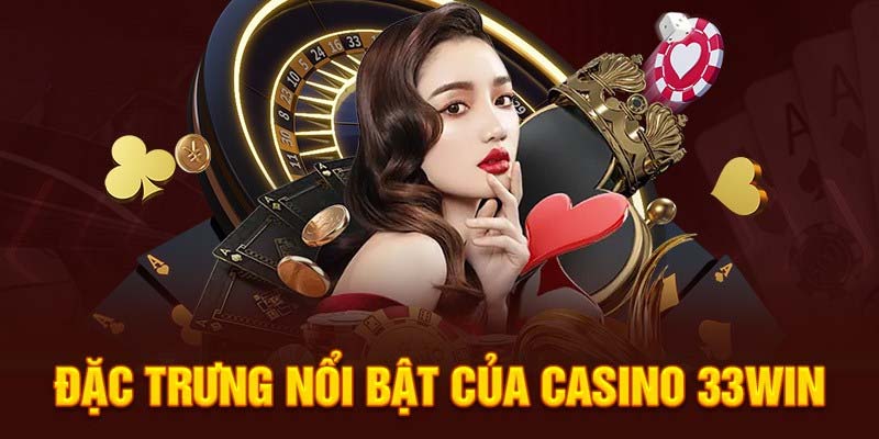 Ưu điểm nổi bật của Venus Casino 33WIN